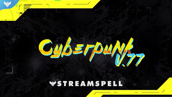 Cyberpunk V.77 Stream Package