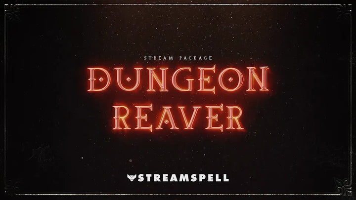 Dungeon Reaver Stream Package
