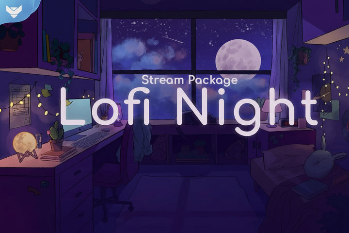 Lofi Night Stream Package