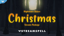 Load image into Gallery viewer, Nightmare Before Christmas Stream Package