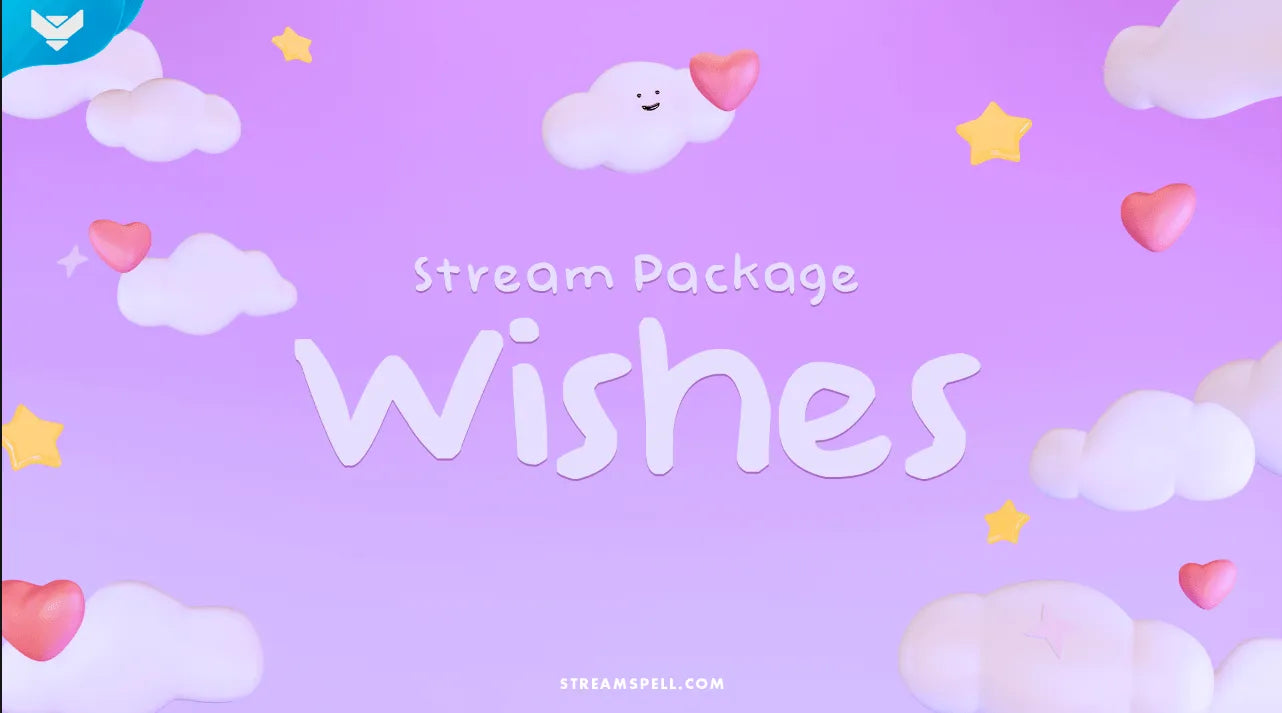 Wishes Stream Package | StreamSpell