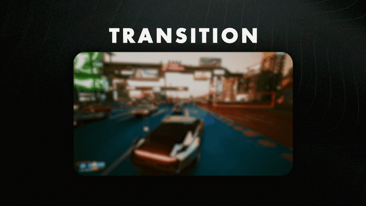 Cyberpunk: Edge Stream Transition