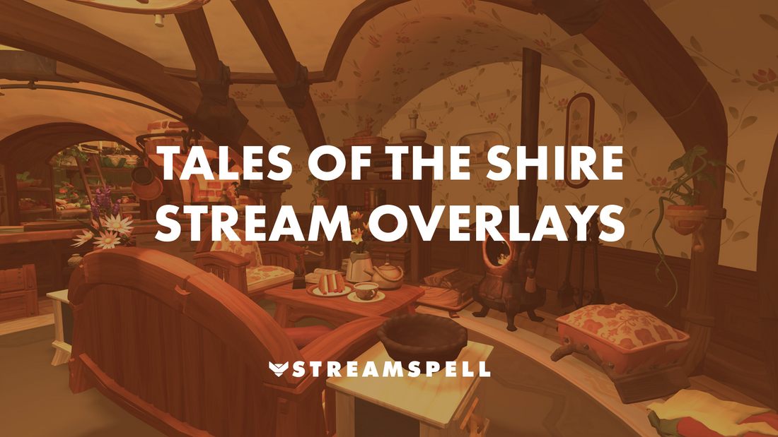 Cozy Hobbit home with tea, flowers, and wood furniture. Text reads “Tales of the Shire Stream Overlays” by StreamSpell. Perfect for cozy Twitch streams.