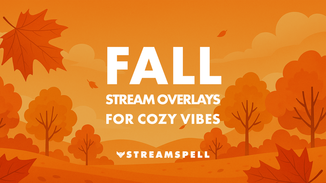 Fall Stream Overlays for Cozy Vibes by StreamSpell with autumn leaves and warm colors. Perfect for Twitch, OBS Studio, and Streamlabs.