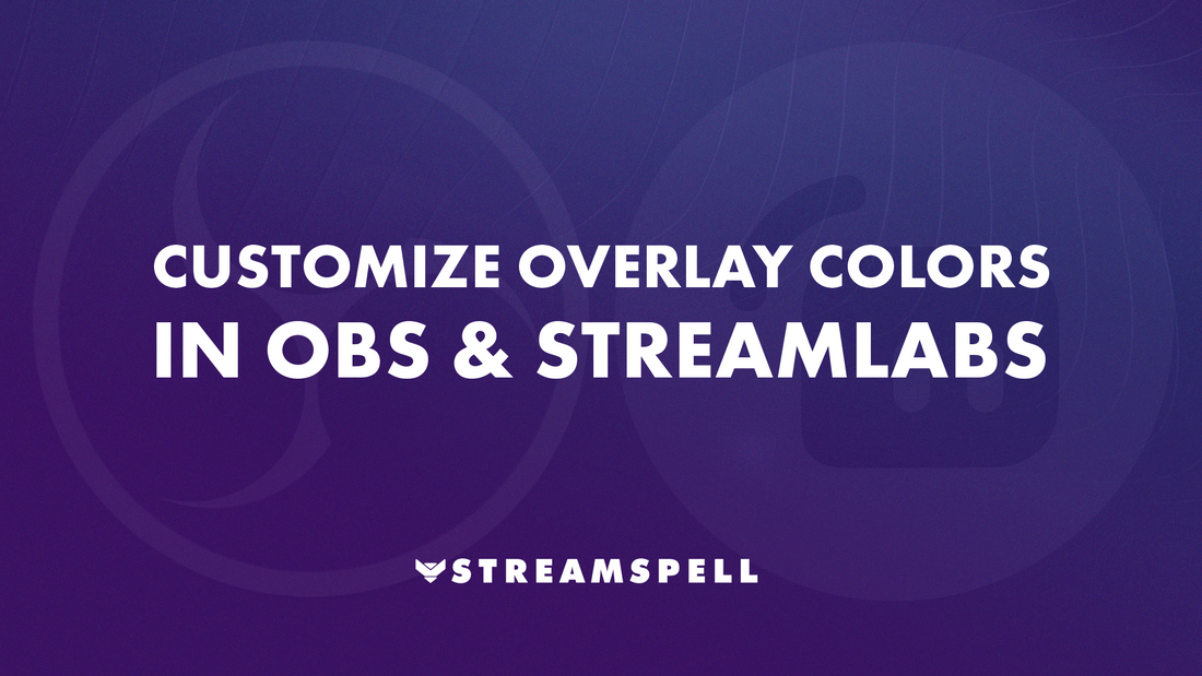 Tutorial screen with OBS and Streamlabs icons in the background and the text “Customize Overlay Colors in OBS & Streamlabs” — by StreamSpell. Learn how to recolor static stream overlays without Photoshop using color correction filters.