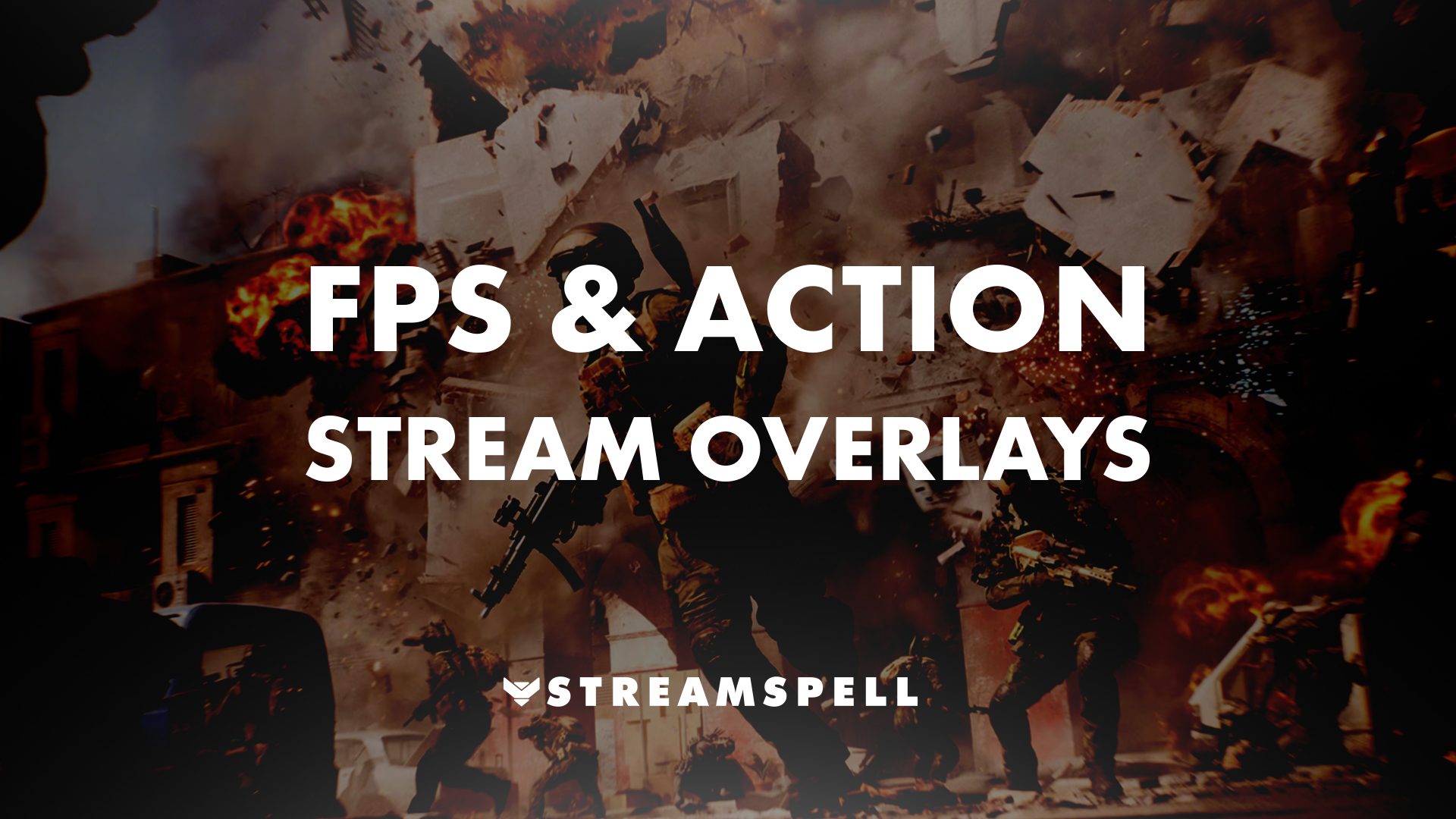Best FPS & Action Stream Overlays for OBS & Streamlabs (2025) – StreamSpell