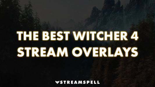 Banner featuring the title 'The Best Witcher 4 Stream Overlays' by StreamSpell, promoting Twitch overlays inspired by The Witcher 4, perfect for OBS, Streamlabs, and StreamElements.