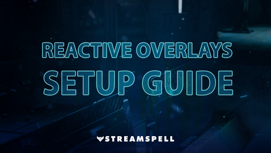 Futuristic blue HUD-style background with glowing text reading “Reactive Overlays Setup Guide,” promoting StreamSpell’s Streamlabs tutorial.