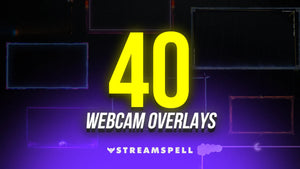 40 Animated Webcam Overlays for Twitch, OBS & Streamlabs - StreamSpell