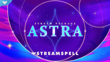 Load image into Gallery viewer, Astra Stream Package
