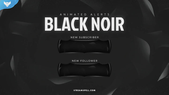 Black Noir Stream Alerts