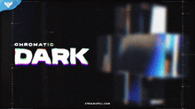Load image into Gallery viewer, Chromatic Dark Stream Package