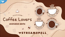 Load image into Gallery viewer, Coffee Lovers Stream Alerts