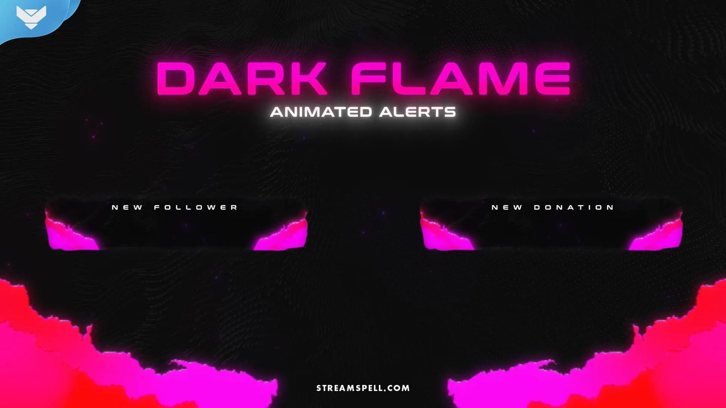 Dark Flame Stream Alerts
