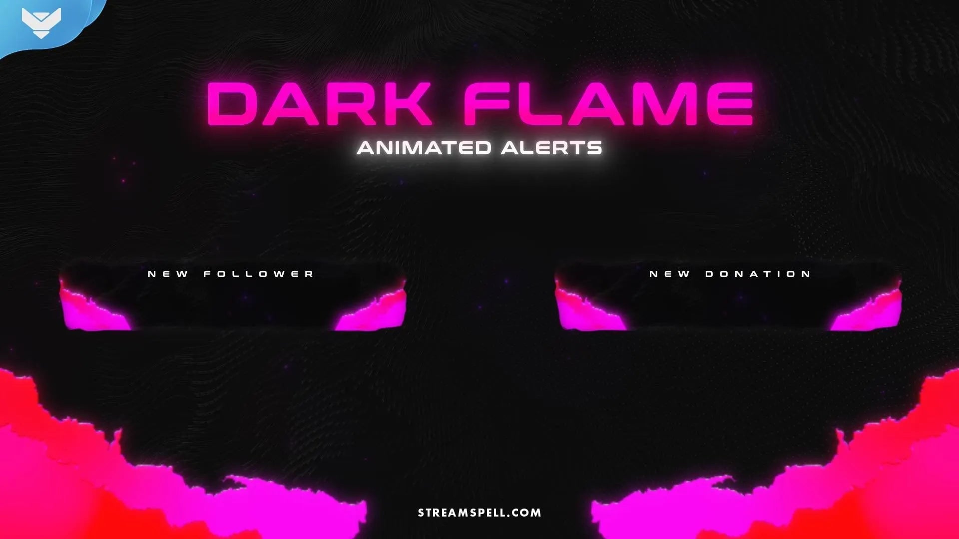 Dark Flame Stream Alerts