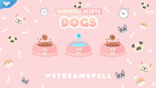 Load image into Gallery viewer, Dogs Stream Alerts
