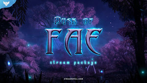 Dusk of Fae Stream Package