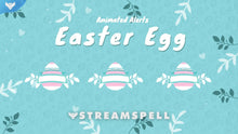 Load image into Gallery viewer, Easter Egg Stream Alerts
