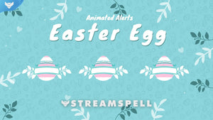 Easter Egg Stream Alerts