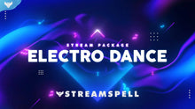 Load image into Gallery viewer, Electro Dance Stream Package