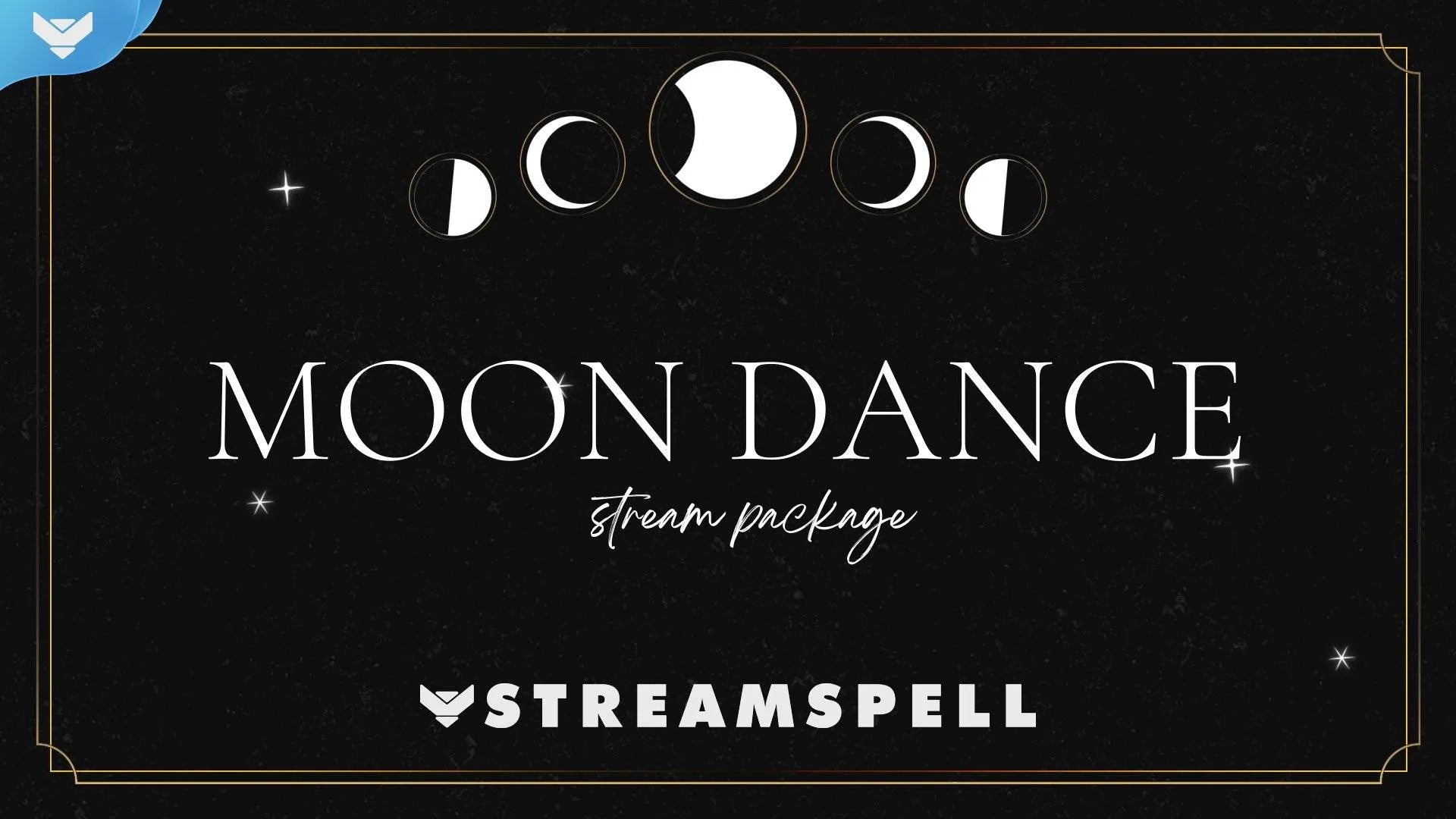 Moon Dance Stream Package
