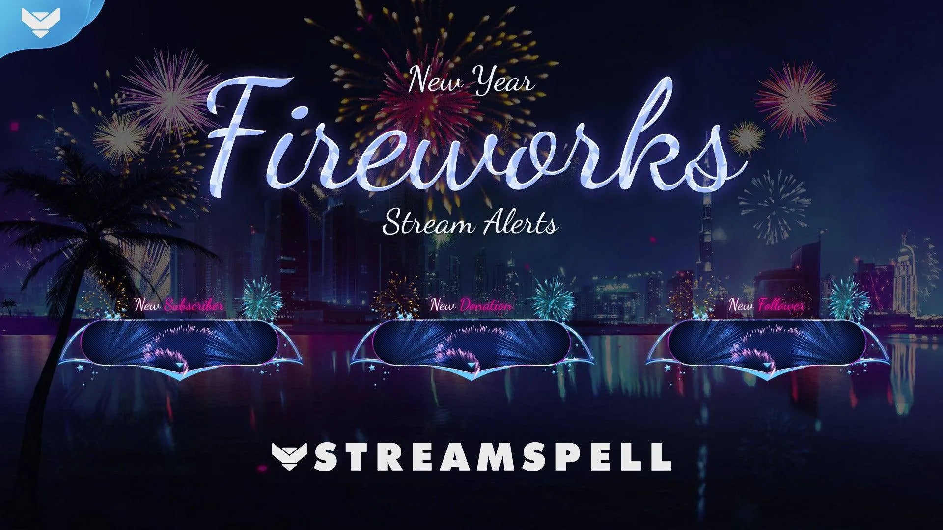 New Year: Fireworks Stream Alerts