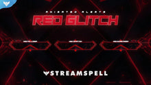 Load image into Gallery viewer, Red Glitch Stream Alerts