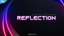 Load image into Gallery viewer, Reflection Stream Package