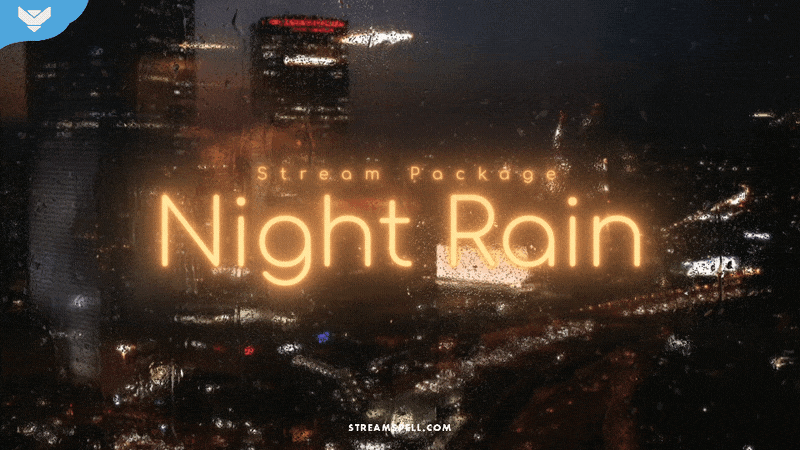 Night Rain Stream Package
