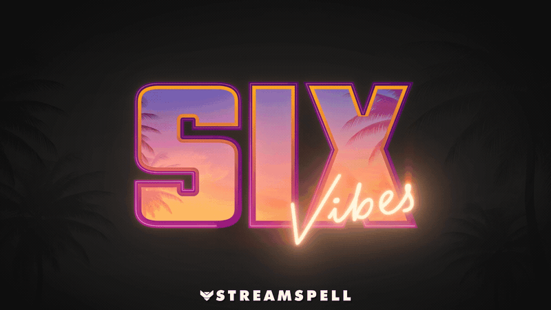 Six Vibes Stream Package
