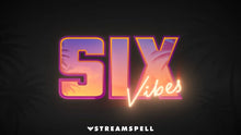 Load image into Gallery viewer, Six Vibes Stream Package