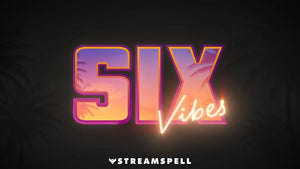 Six Vibes Stream Package