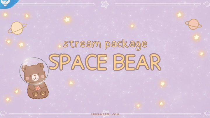 Space Bear Stream Package