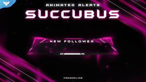 Succubus Stream Alerts