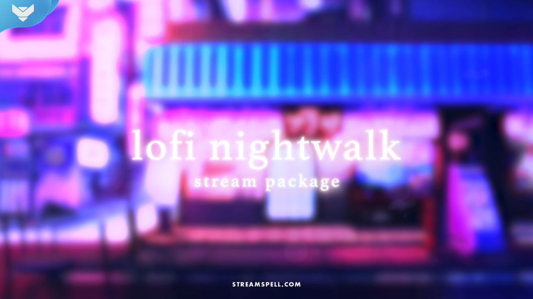 Lofi Nightwalk Stream Package