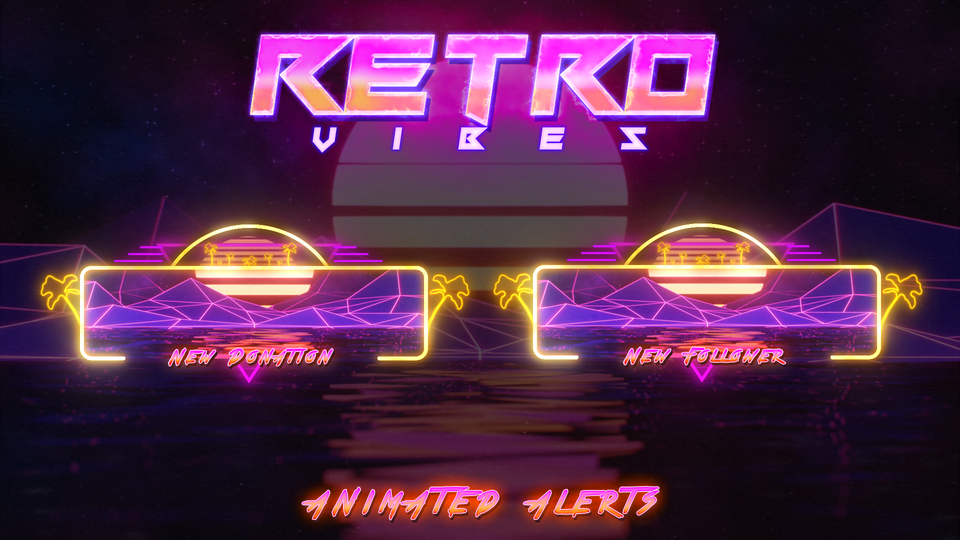 Retro Vibes Stream Alerts