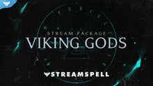 Load image into Gallery viewer, Viking Gods Stream Package