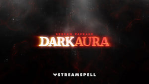 Dark Aura Stream Package for Twitch, OBS & Streamlabs - StreamSpell