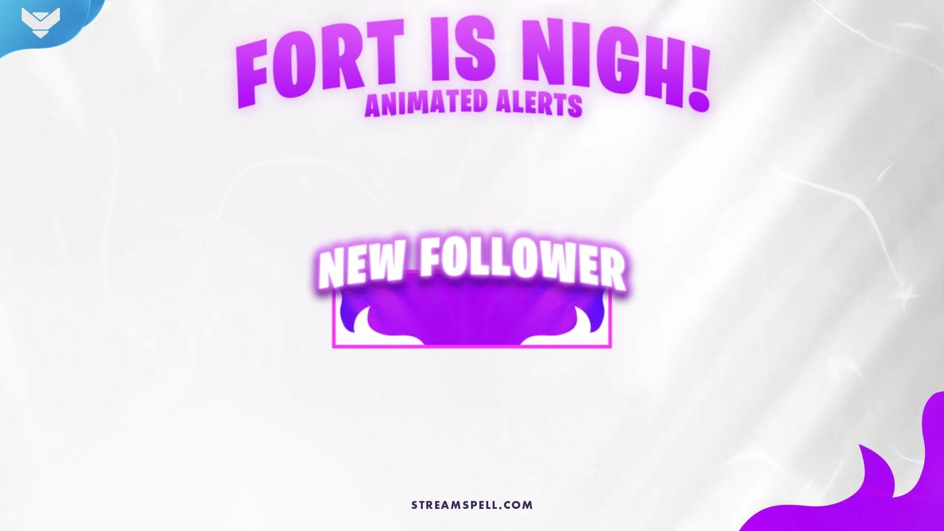 Fort is Nigh! Stream Alerts for Twitch, OBS & Streamlabs - StreamSpell