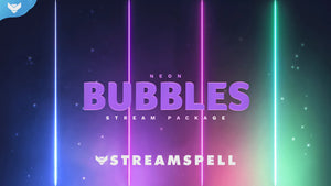 Neon Bubbles Stream Package for Twitch, OBS & Streamlabs - StreamSpell