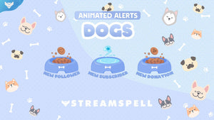 Dogs Stream Alerts - StreamSpell
