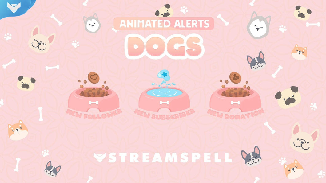 Dogs Stream Alerts - StreamSpell