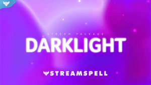 Darklight Stream Package - StreamSpell