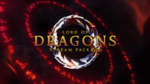 Lord of Dragons Stream Package