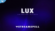 Load image into Gallery viewer, Lux Stream Alerts - StreamSpell