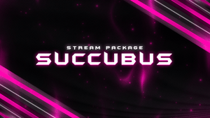 Succubus Stream Package