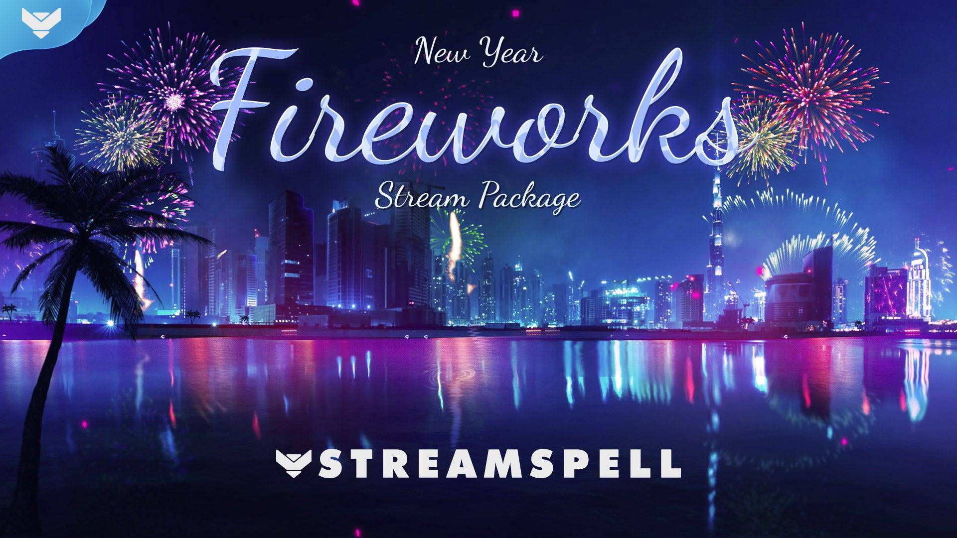 New Year: Fireworks Stream Package - StreamSpell