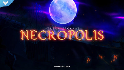 Necropolis Stream Package - StreamSpell