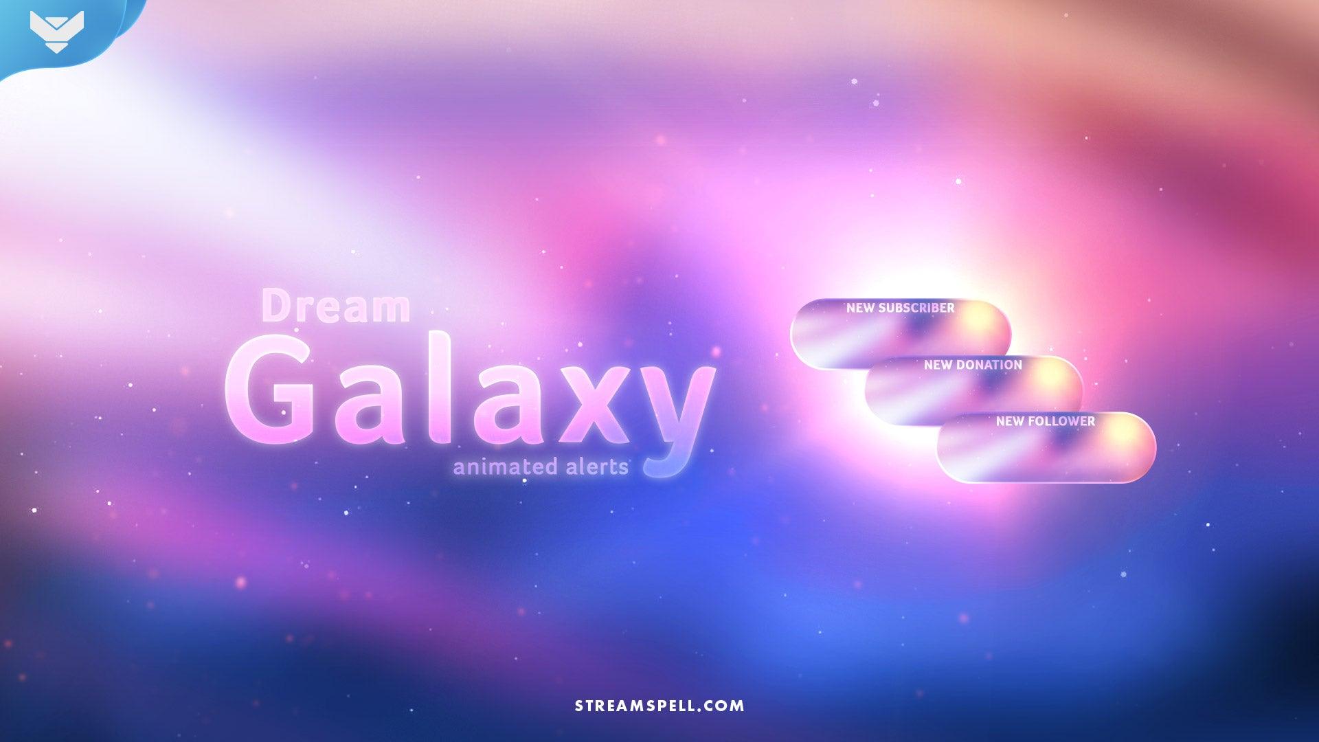 Dream Galaxy Stream Alerts - StreamSpell