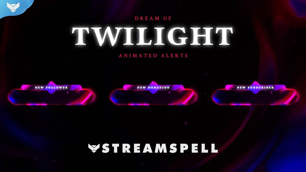 Dream of Twilight Stream Alerts - StreamSpell